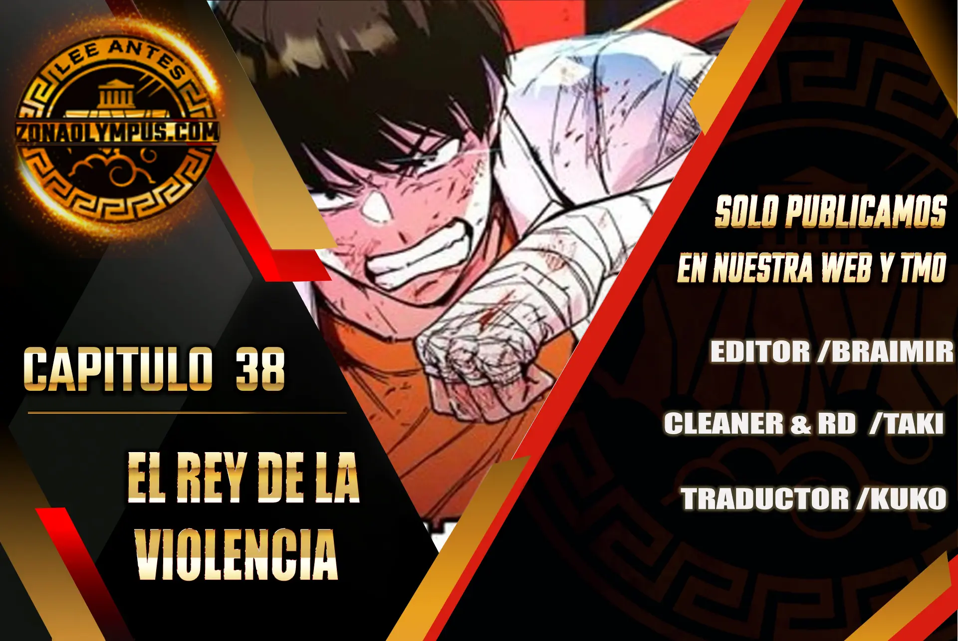 El rey de la violencia > Capitulo 38 > Page 01