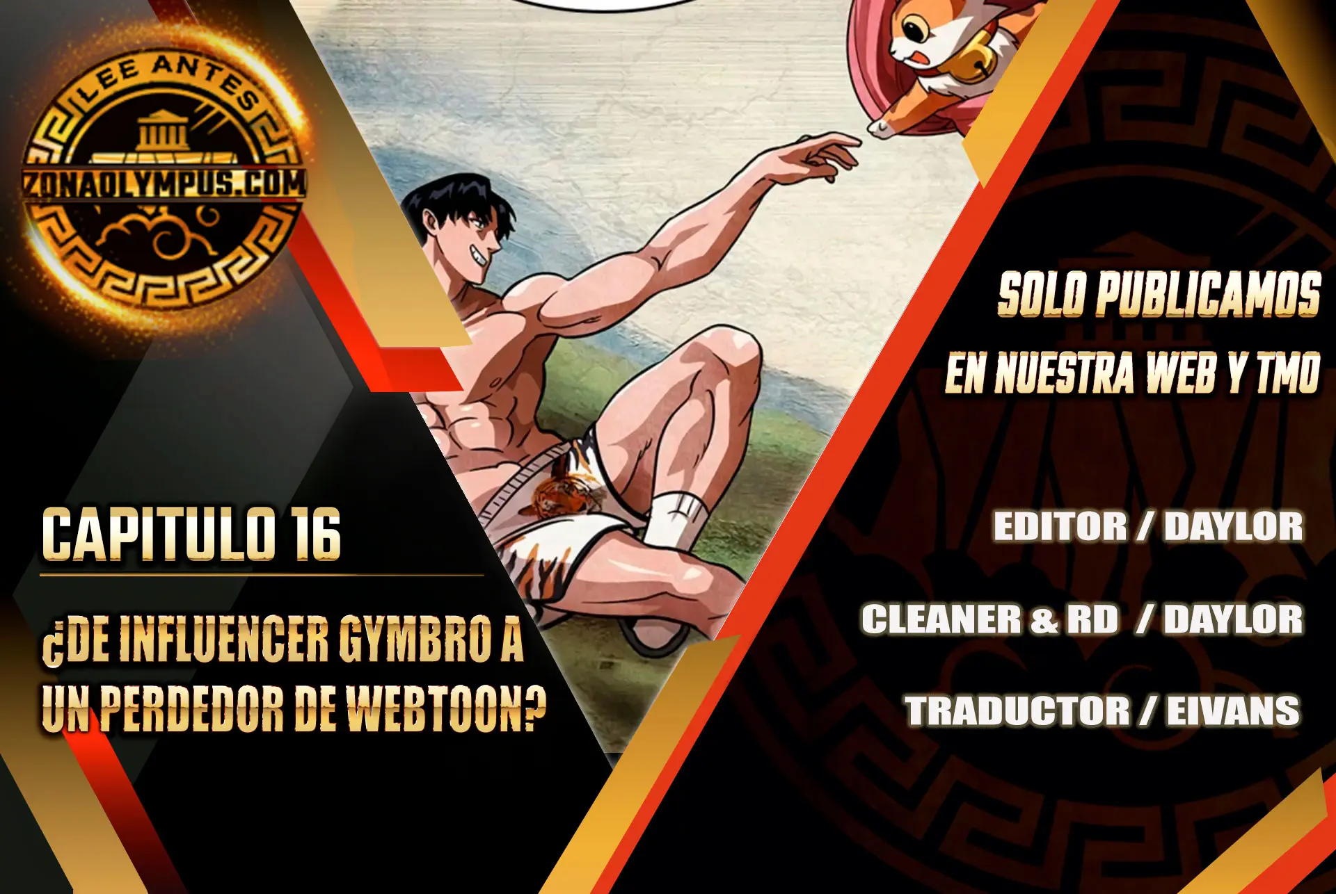 ¿De Influencer Gymbro a un Perdedor de Webtoon?  > Capitulo 16 > Page 01
