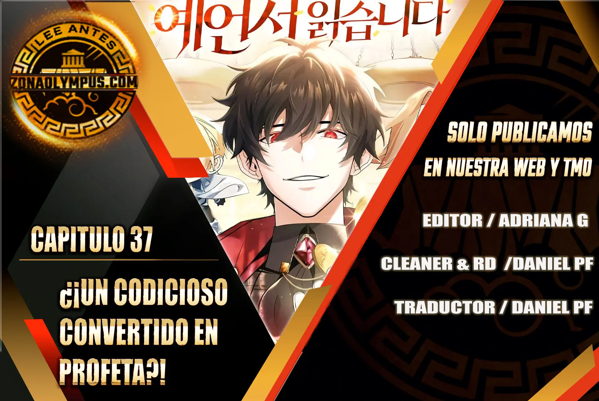 ¿¡Un codicioso convertido en profeta!? > Capitulo 37 > Page 11