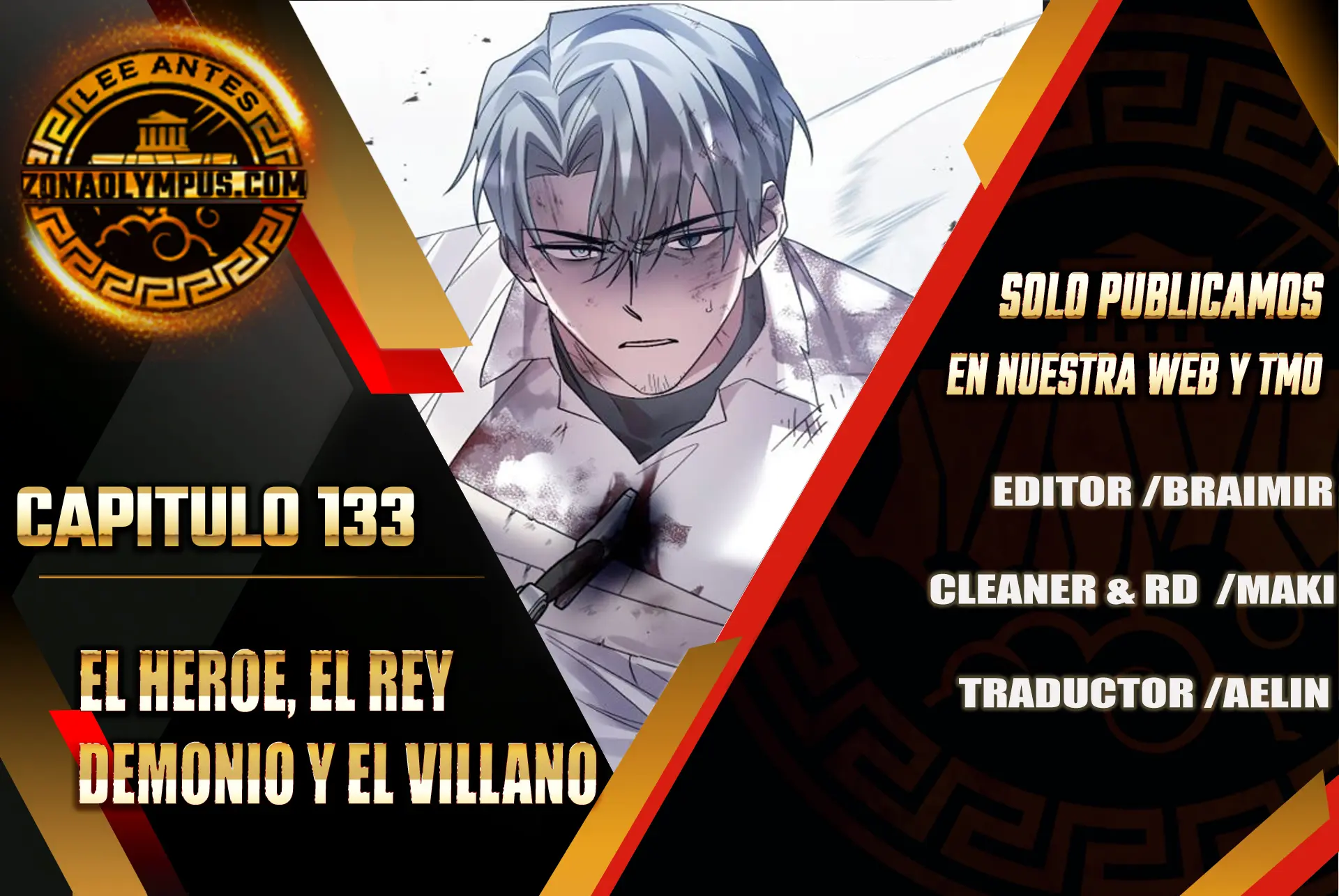 El Héroe, El Rey Demonio y El Villano > Capitulo 133 > Page 01