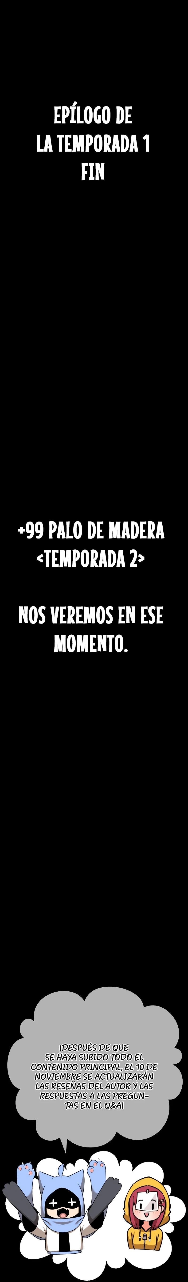 Palo De Madera > Capitulo 85.2 > Page 511