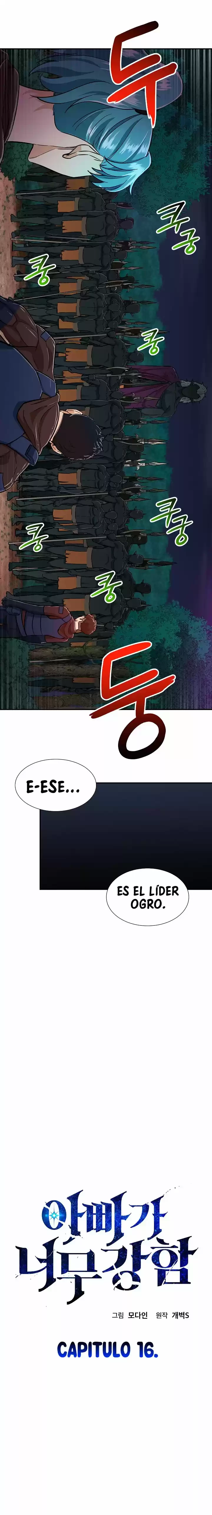 Mi papa es demasiado fuerte > Capitulo 16 > Page 11