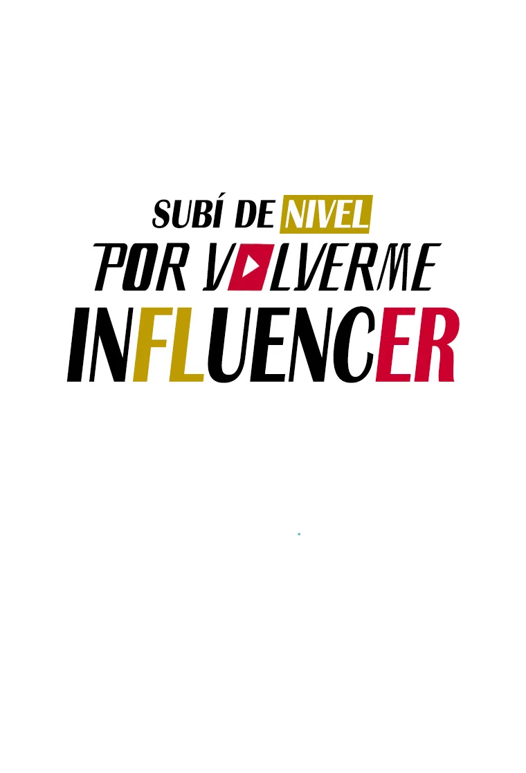 Subí de nivel por volverme influencer > Capitulo 2 > Page 141