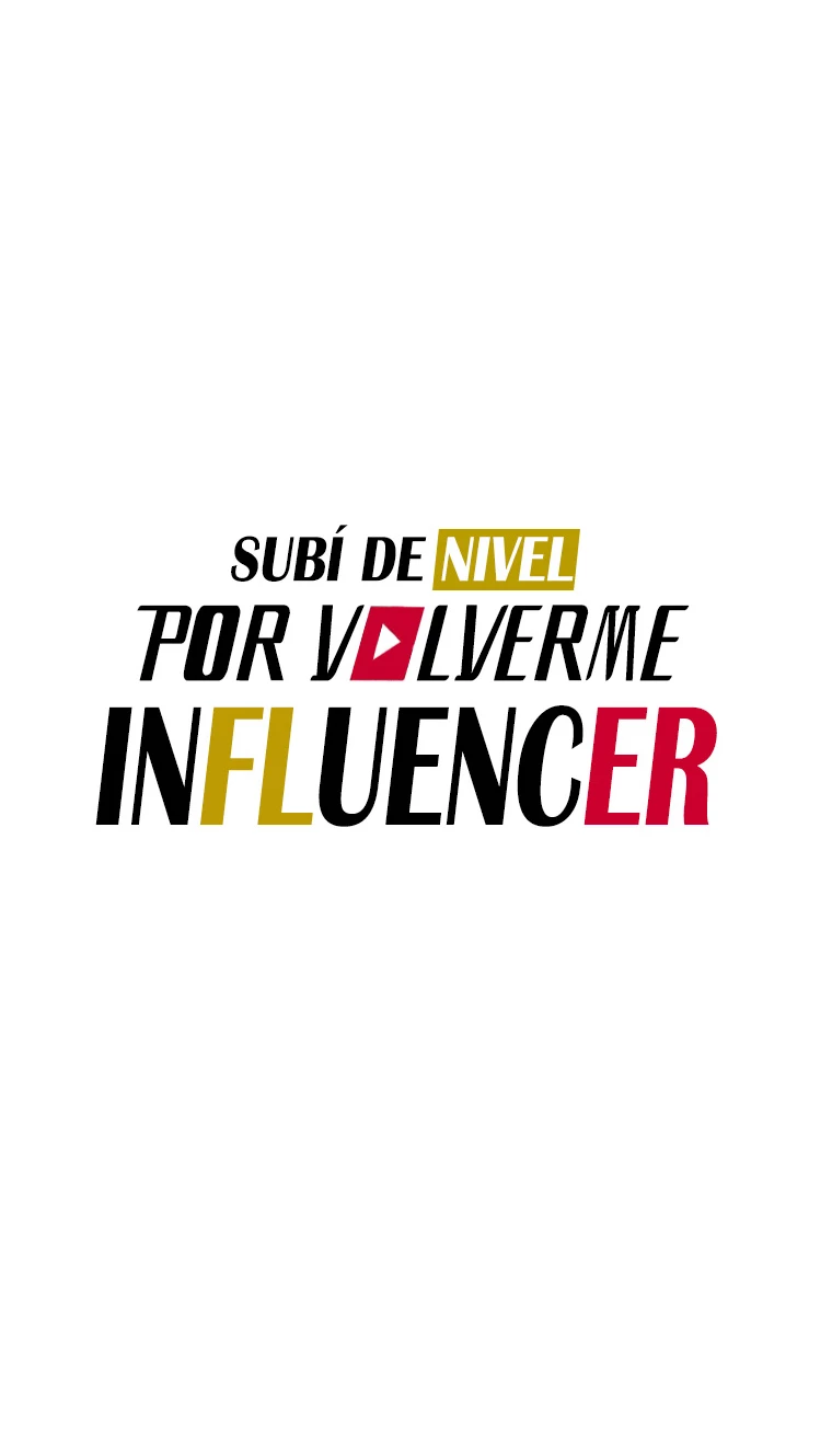 Subí de nivel por volverme influencer > Capitulo 3 > Page 71