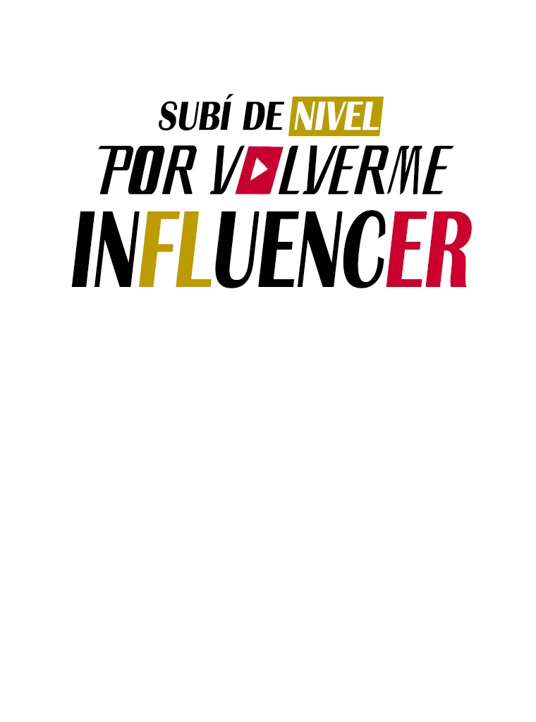 Subí de nivel por volverme influencer > Capitulo 7 > Page 91