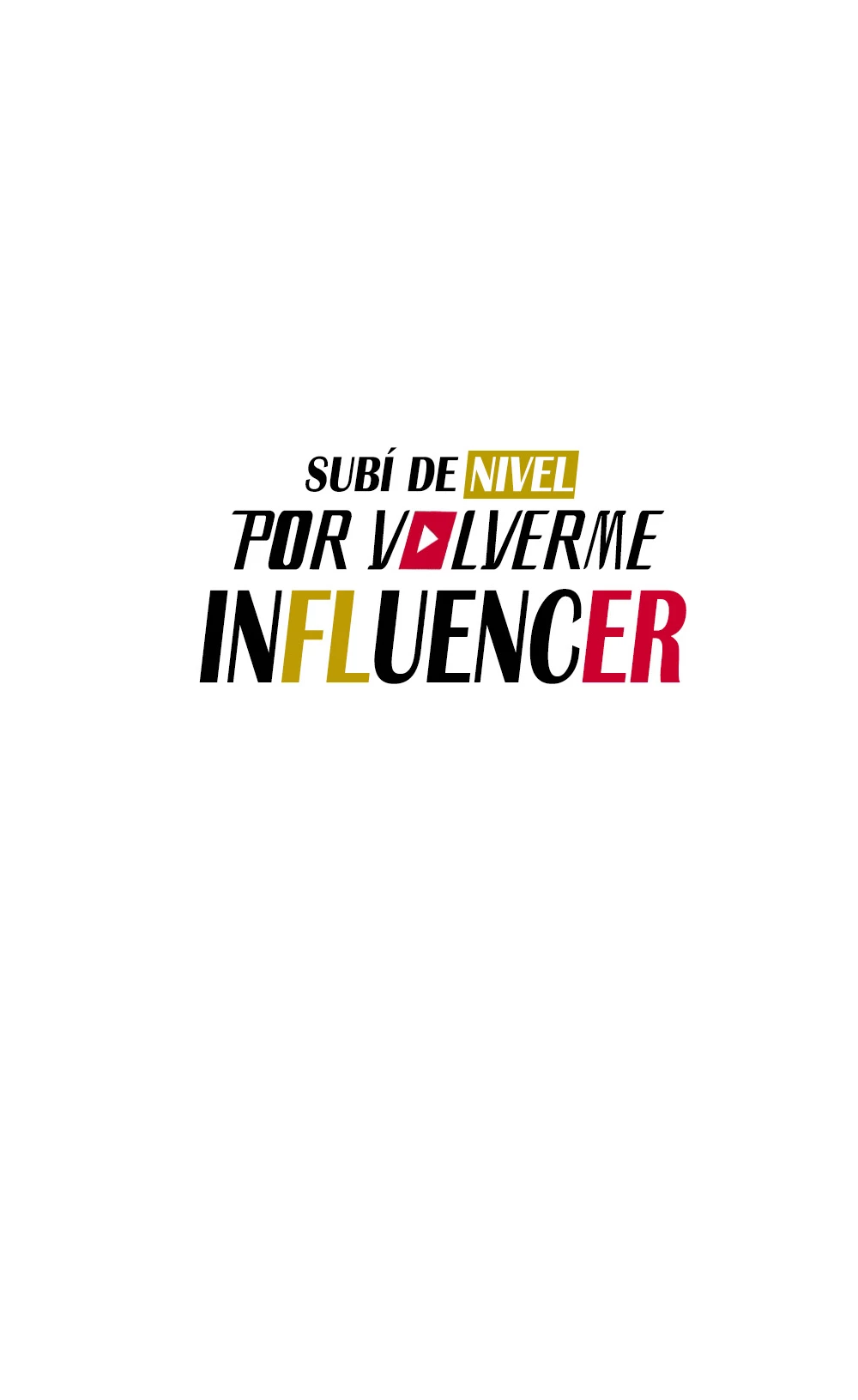 Subí de nivel por volverme influencer > Capitulo 22 > Page 111