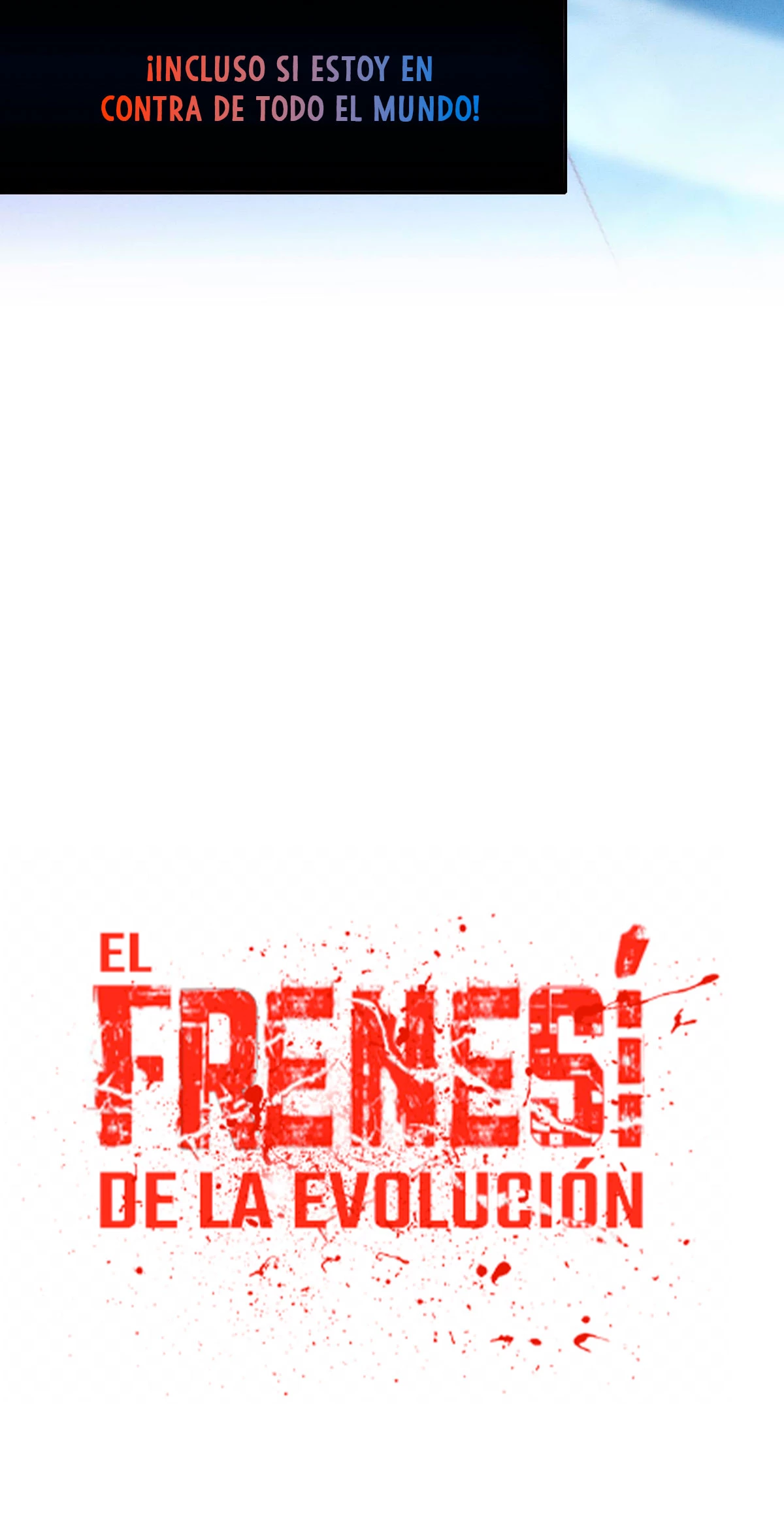 El Frenesí de la Evolución > Capitulo 82 > Page 461