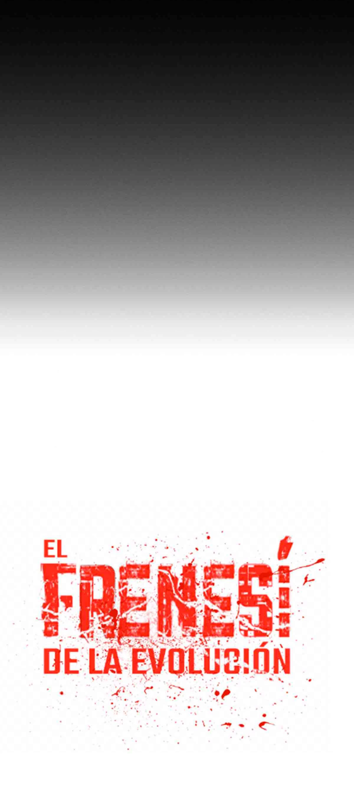 El Frenesí de la Evolución > Capitulo 84 > Page 471