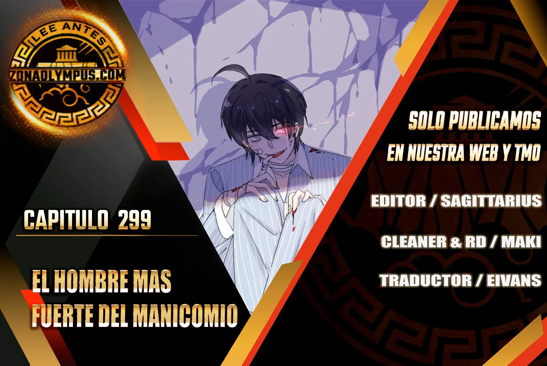 El hombre mas fuerte del manicomio > Capitulo 299 > Page 01