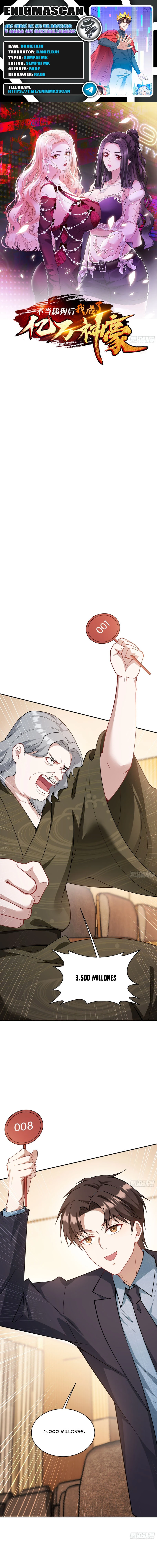 ¡Me cansé de ser un rastrero y Ahora soy Multimillonario! > Capitulo 37 > Page 01