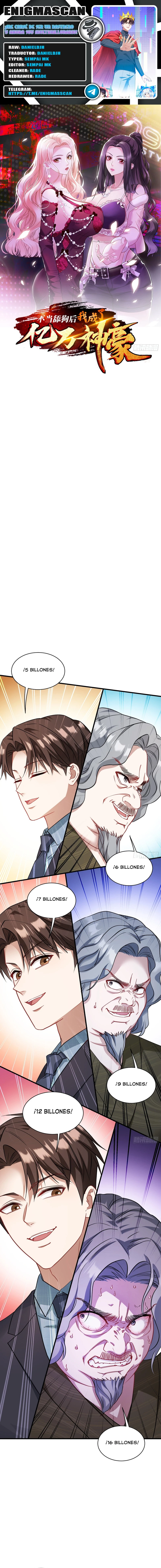 ¡Me cansé de ser un rastrero y Ahora soy Multimillonario! > Capitulo 38 > Page 01