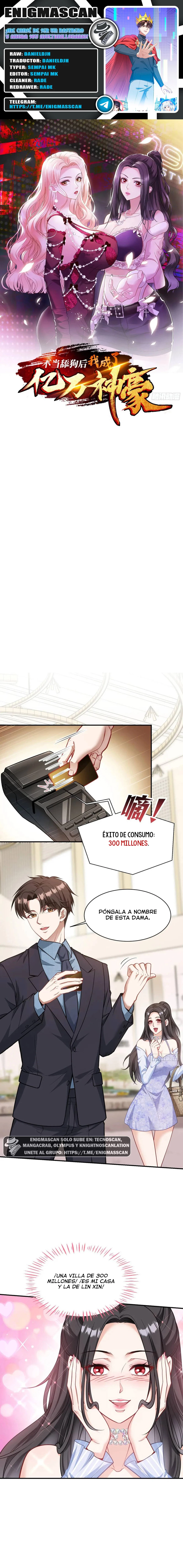 ¡Me cansé de ser un rastrero y Ahora soy Multimillonario! > Capitulo 45 > Page 01