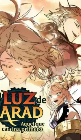 La luz de Arad: Aquel que camina primero