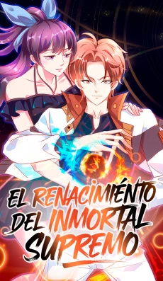 El renacimiento del inmortal supremo