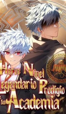 El heroe de nivel legendario prodigio de la academia.