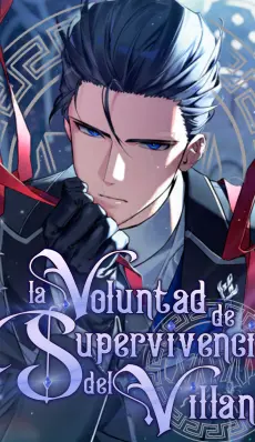 La voluntad de supervivencia del villano