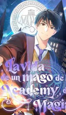 La vida de un mago de la academia de magia
