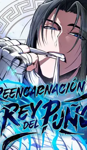  Reencarnación del Rey del Puño 
