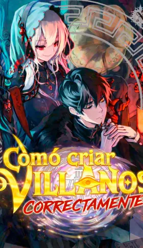 Cómo criar villanos correctamente