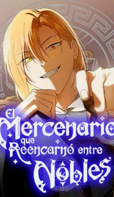 El Mercenario que Reencarno entre Aristócratas