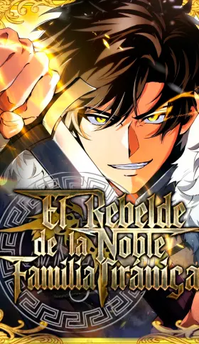 El Rebelde de la Noble Familia Tiránica
