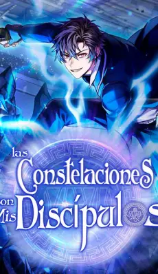 Las constelaciones son mis discípulos